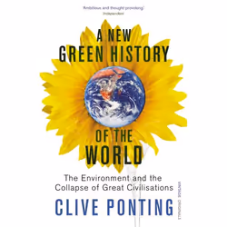 ISBN A New Green History Of The World, English, Paperback, 464 pages