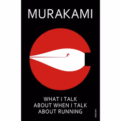 ISBN What I Talk About When I Talk About Running, English, Paperback, 192 pages