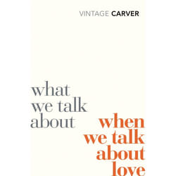 ISBN What We Talk About When We Talk About Love book English Paperback 144 pages