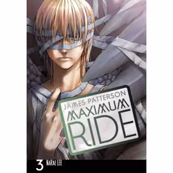 ISBN Maximum Ride: Manga Volume 3, English, 208 pages
