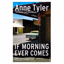 ISBN If Morning Ever Comes, English, Paperback, 208 pages