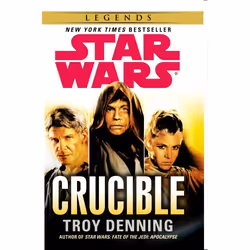 ISBN Star Wars: Crucible, English, Paperback, 400 pages