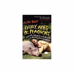 ISBN Ivory, Apes & Peacocks: Animals, Adventure and Discovery in the Wild Places of Africa, English, Paperback, 336 pages
