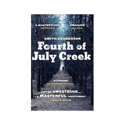 ISBN Fourth of July Creek, General novel, English, 480 pages