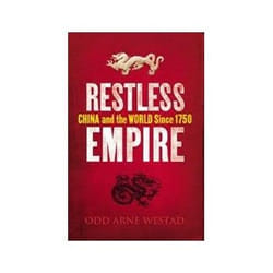 ISBN Restless Empire: China and the World Since 1750 book Politics English 432 pages