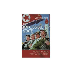 ISBN Impossible State: North Korea, Past and Future