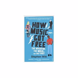 ISBN How Music Got Free: The Inventor, the Music Man, and the Thief, English, Paperback
