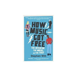 ISBN How Music Got Free: The Inventor, the Music Man, and the Thief