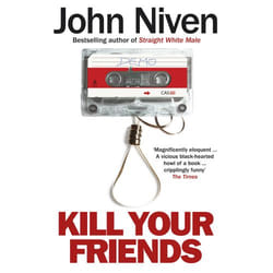 ISBN Kill Your Friends book English Paperback 336 pages