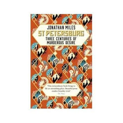 ISBN St Petersburg: Three Centuries of Murderous Desire book Politics English Paperback 608 pages