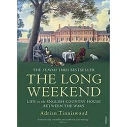ISBN Long Weekend: Life in the English Country House Between the Wars book History Paperback 416 pages