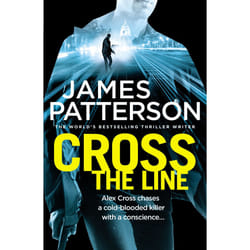 Cross the Line: (Alex Cross 24)