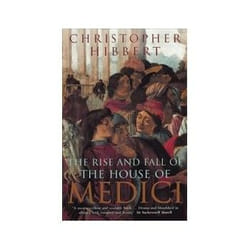 ISBN Rise and Fall of the House of Medici book History English 392 pages