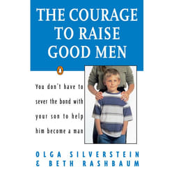 ISBN The Courage to Raise Good Men