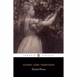ISBN Tennyson: Selected Poems, Poetry, English, Paperback, 432 pages