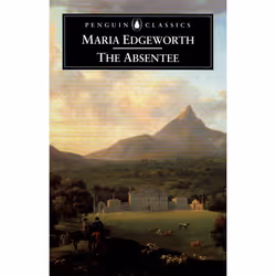 ISBN The Absentee, Classics, English, Paperback, 320 pages