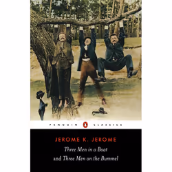 ISBN Three Men in a Boat and Three Men on the Bummel, Classics, English, Paperback, 400 pages