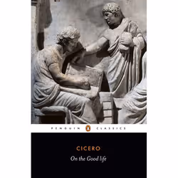 ISBN On the Good Life, Classics, English, Paperback, 384 pages