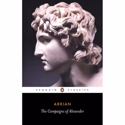 ISBN The Campaigns of Alexander, Classics, English, Paperback, 432 pages