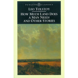 ISBN How Much Land Does a Man Need? and Other Stories
