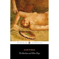 ISBN The Bacchae and Other Plays