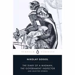 ISBN The Diary of a Madman, The Government Inspector, and Selected Stories, Classics, English, Paperback, 368 pages