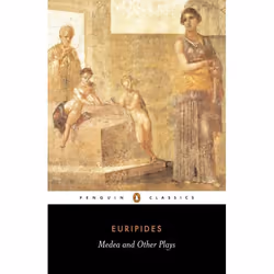 ISBN Medea and Other Plays, Classics, English, Paperback, 240 pages