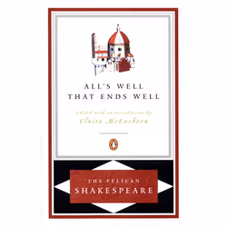 ISBN All’s Well That Ends Well, Classics, English, Paperback, 160 pages