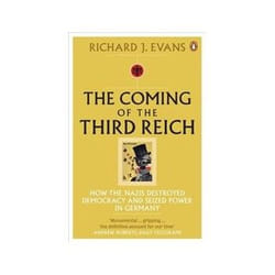 ISBN Coming of the Third Reich: How the Nazis Destroyed Democracy and Seized Power in Germany book Politics English 656 pages