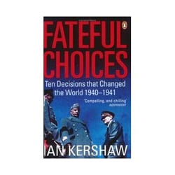 ISBN Fateful Choices: Ten Decisions That Changed the World, 1940-1941 book Politics English