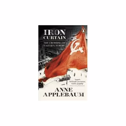ISBN Iron Curtain : The Crushing of Eastern Europe 1944-56, English, Paperback, 656 pages