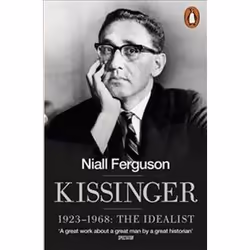 ISBN Kissinger : 1923-1968 : The Idealist, History, English, Paperback, 1008 pages