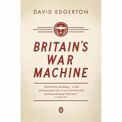 ISBN Britain's War Machine : Weapons, Resources and Experts in the Second World War, History, English, 464 pages