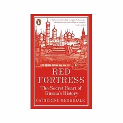 ISBN Red Fortress: The Secret Heart of Russia's History, Politics, English, 528 pages