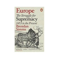 ISBN Europe: The Struggle for Supremacy, 1453 to the Present book History English 720 pages