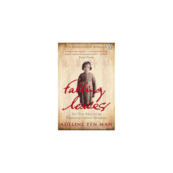 Falling Leaves Return to Their Roots: The True Story of an Unwanted Chinese Daughter