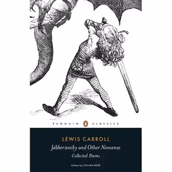 ISBN Jabberwocky and Other Nonsense, Poetry, English, Paperback, 464 pages