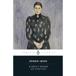 ISBN A Doll’s House and Other Plays