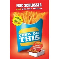 ISBN Chew on This : Everything You Don't Want to Know About Fast Food book Health, mind & body English 272 pages