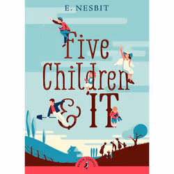 ISBN Five Children and It, English, Paperback, 272 pages