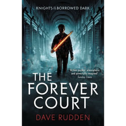 ISBN The Forever Court (Knights of the Borrowed Dark 2) book English Paperback 416 pages