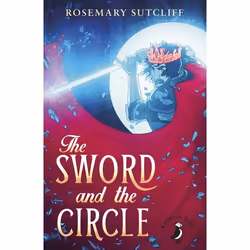 ISBN The Sword and the Circle, English, 464 pages