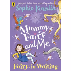 ISBN Mummy Fairy and Me: Fairy-in-Waiting, English, Paperback, 176 pages