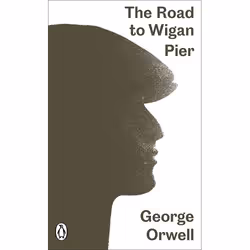 ISBN The Road to Wigan Pier, General novel, English, 224 pages