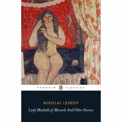 ISBN Lady Macbeth of Mtsensk And Other Stories, English, Paperback, 448 pages