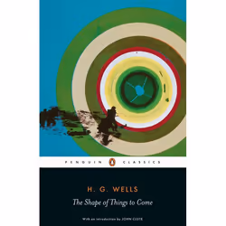 ISBN The Shape of Things to Come, Classics, English, Paperback, 576 pages