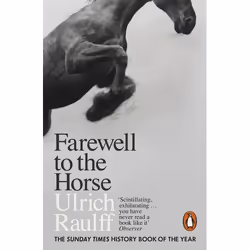 ISBN Farewell to the Horse, English, Paperback, 480 pages