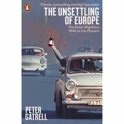 ISBN The Unsettling of Europe, Literary fiction, English, Paperback, 576 pages