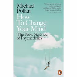ISBN How to Change Your Mind, Literary fiction, English, Paperback, 480 pages