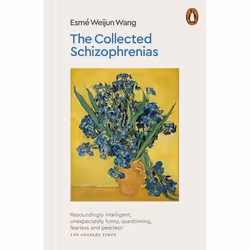 ISBN The Collected Schizophrenias, Literary fiction, English, Paperback, 224 pages